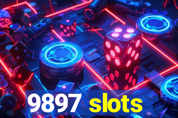 9897 slots